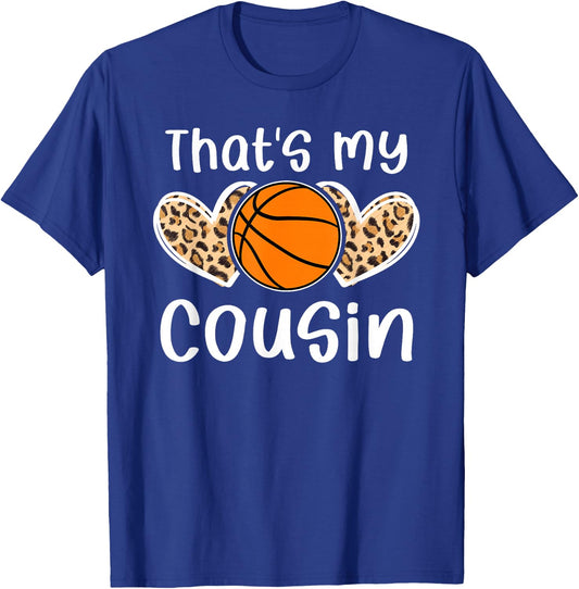 That's My Cousin Basketball Cousin Basketball Player Cousin T-Shirt - T-Shirt | Royal