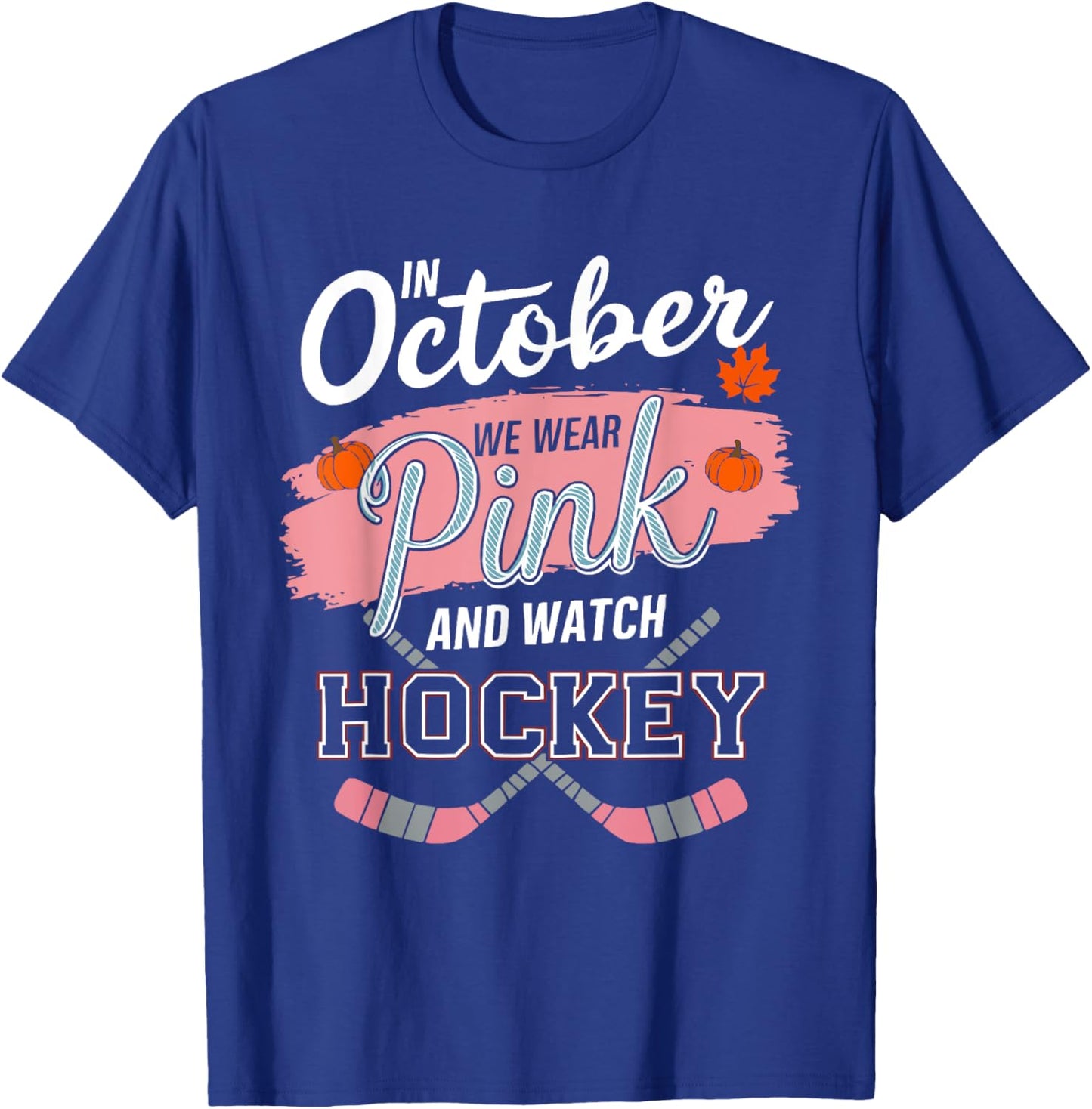 Ice Hockey Breast Cancer Awareness Month Pink Ribbon T-Shirt - T-Shirt | Royal