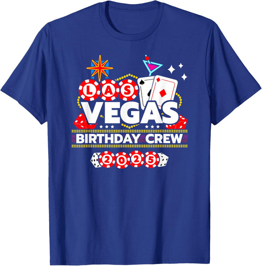 Vegas Birthday Crew - Vegas Girls Trip - Vegas Birthday 2025 T-Shirt - T-Shirt | Royal