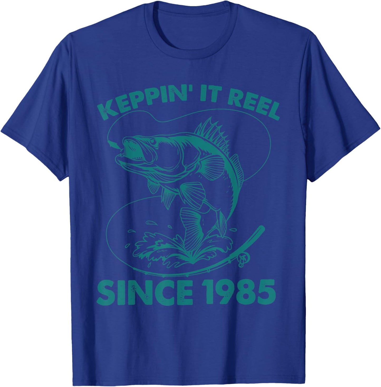 Keepin It Reel Since 1985 Fishing Fisherman 40th Birthday T-Shirt - T-Shirt | Royal