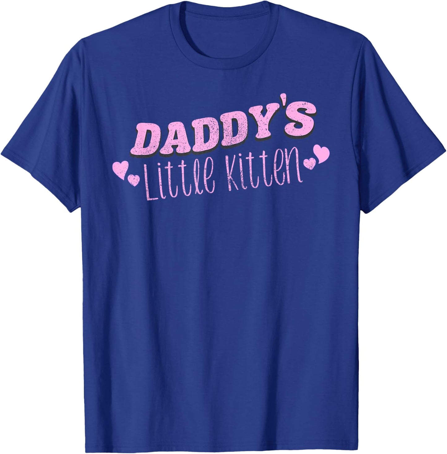 Daddy's Little Kitten DDLG Kinky BDSM Sex Dom Cat Play Neko T-Shirt - T-Shirt | Royal
