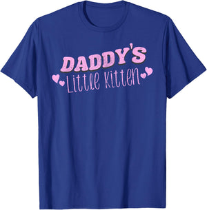 Daddy's Little Kitten DDLG Kinky BDSM Sex Dom Cat Play Neko T-Shirt - T-Shirt | Royal