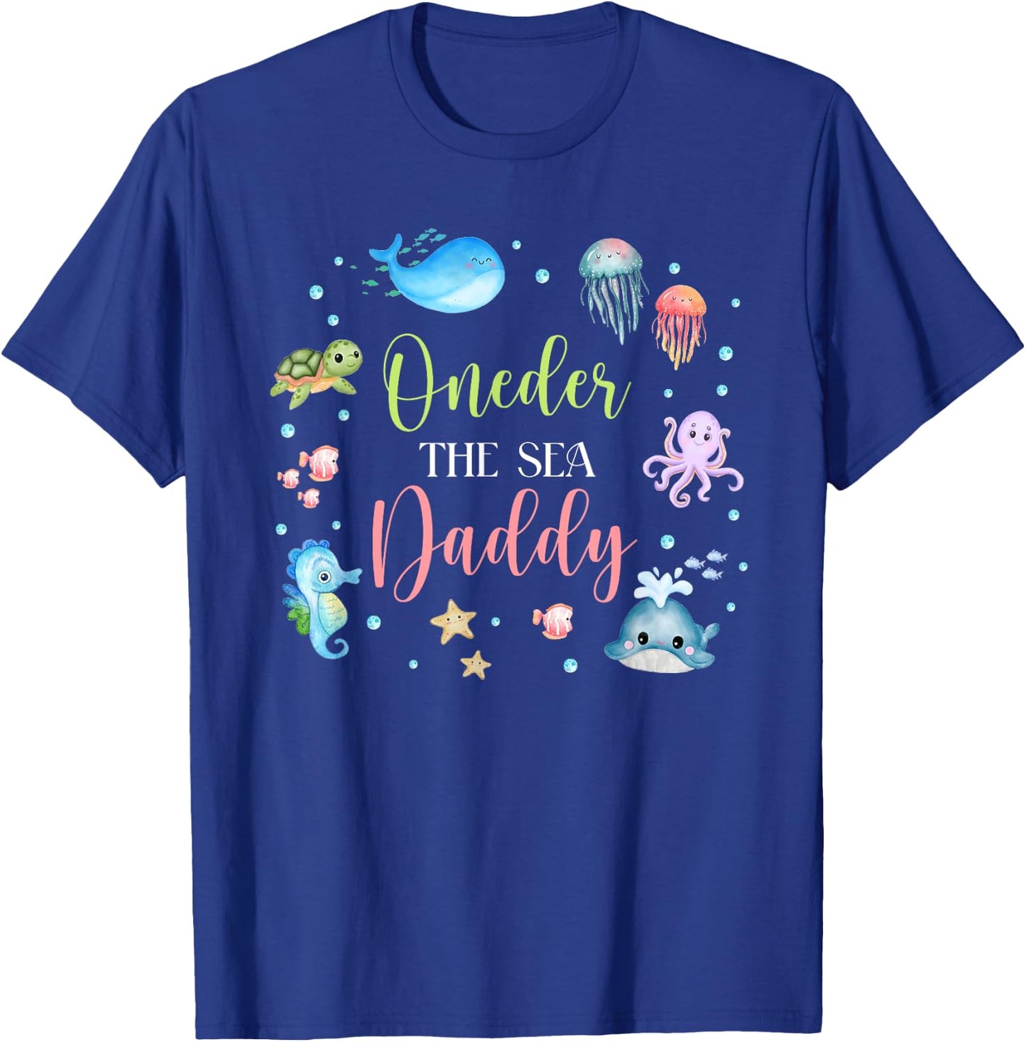 Daddy Under Sea Birthday Party Ocean Sea Animals Themed T-Shirt - T-Shirt | Royal