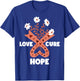 Faith Hope Love Cure Uterine Endometrial Cancer Awareness T-Shirt - T-Shirt | Royal