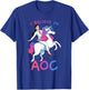 I Believe in AOC Unicorn Alexandria Ocasio-Cortez Gift T-Shirt - T-Shirt | Royal