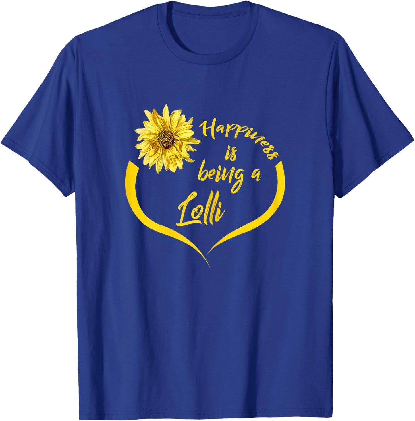 Lolli Gift: Happiness Is Being A Lolli T-Shirt - T-Shirt | Royal