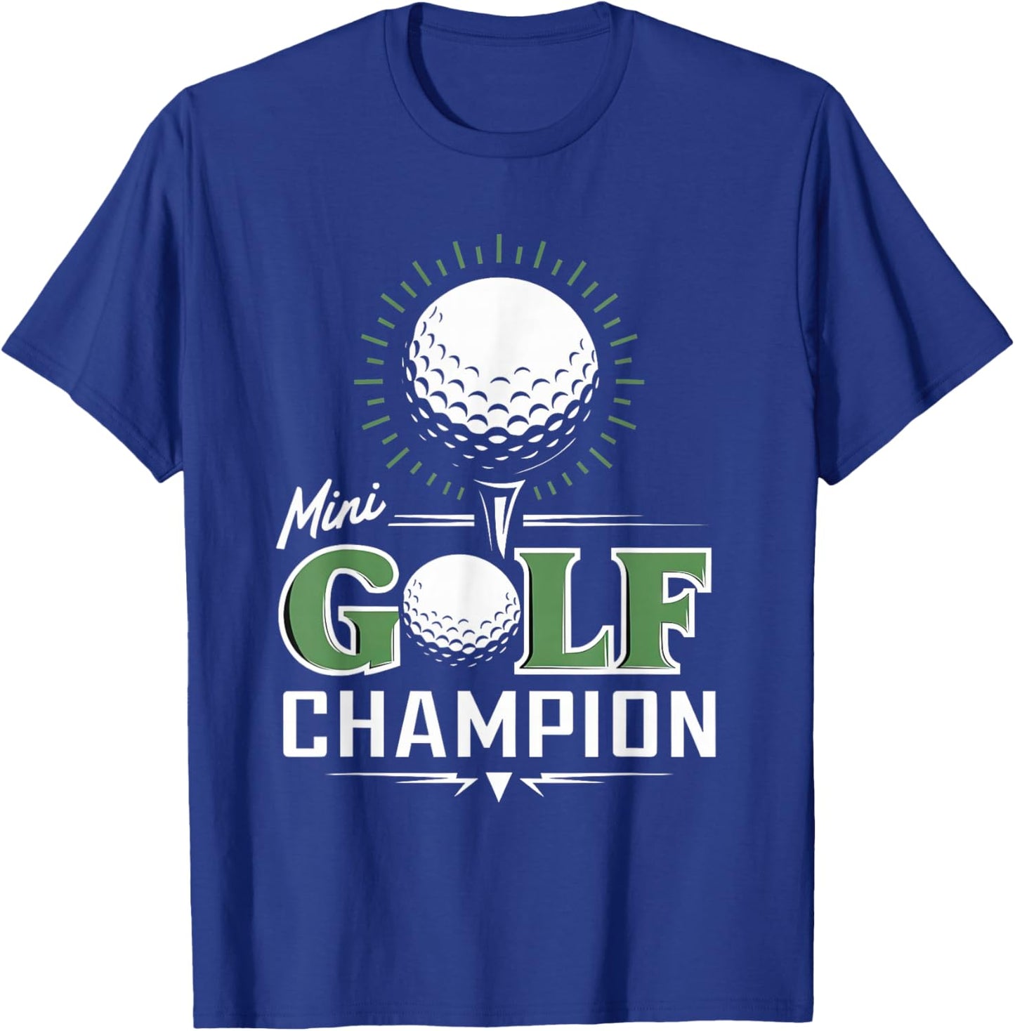 Funny Mini Golf Miniature Golfing Champion Golfer Women Men T-Shirt - T-Shirt | Royal