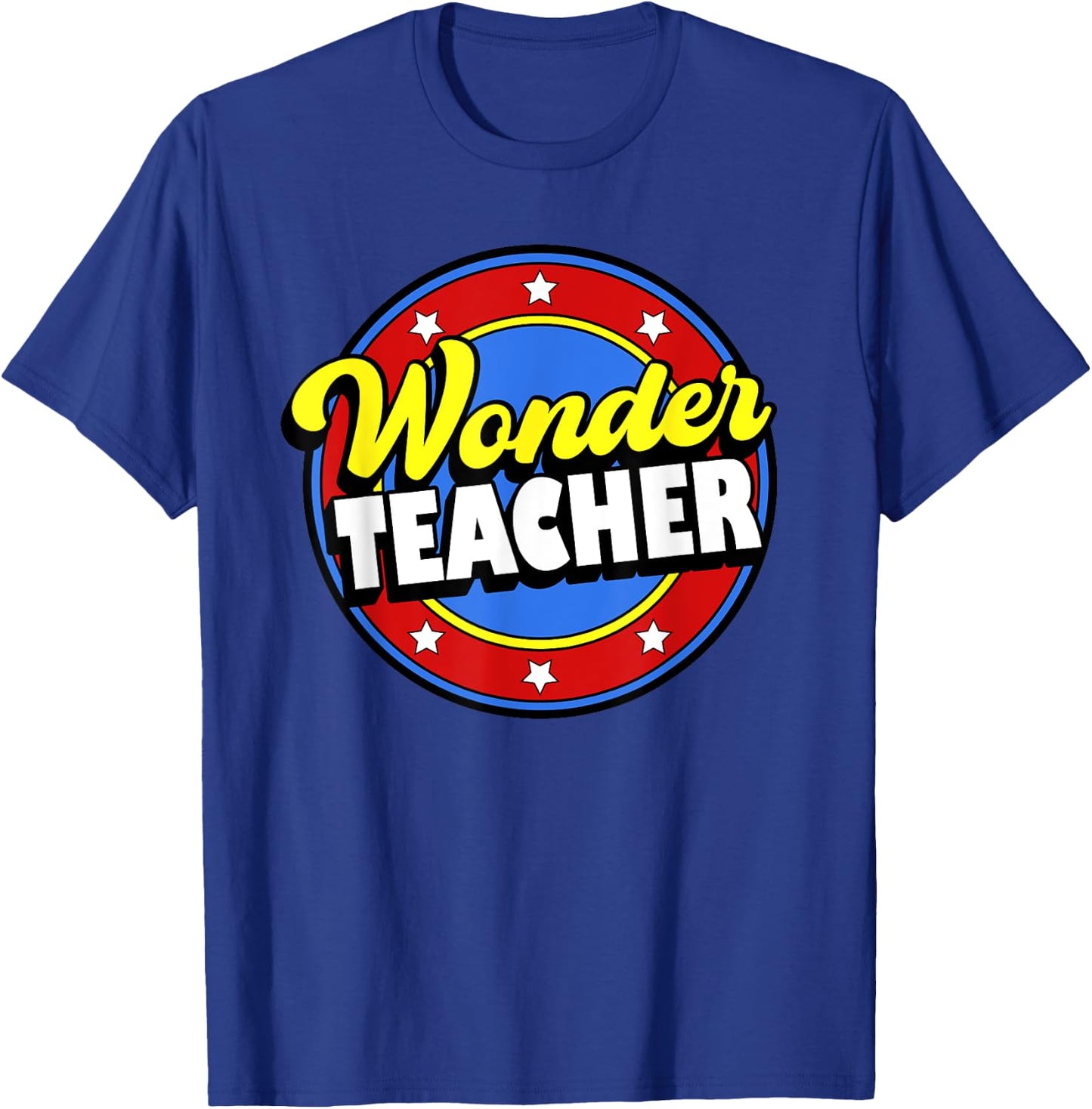 Wonder Teacher Super Woman Power Superhero Back to School T-Shirt - T-Shirt | Royal
