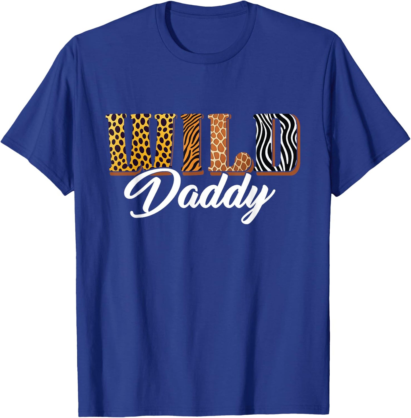 Wild Daddy Zoo Safari Jungle Animal Birthday Matching Family T-Shirt - T-Shirt | Royal