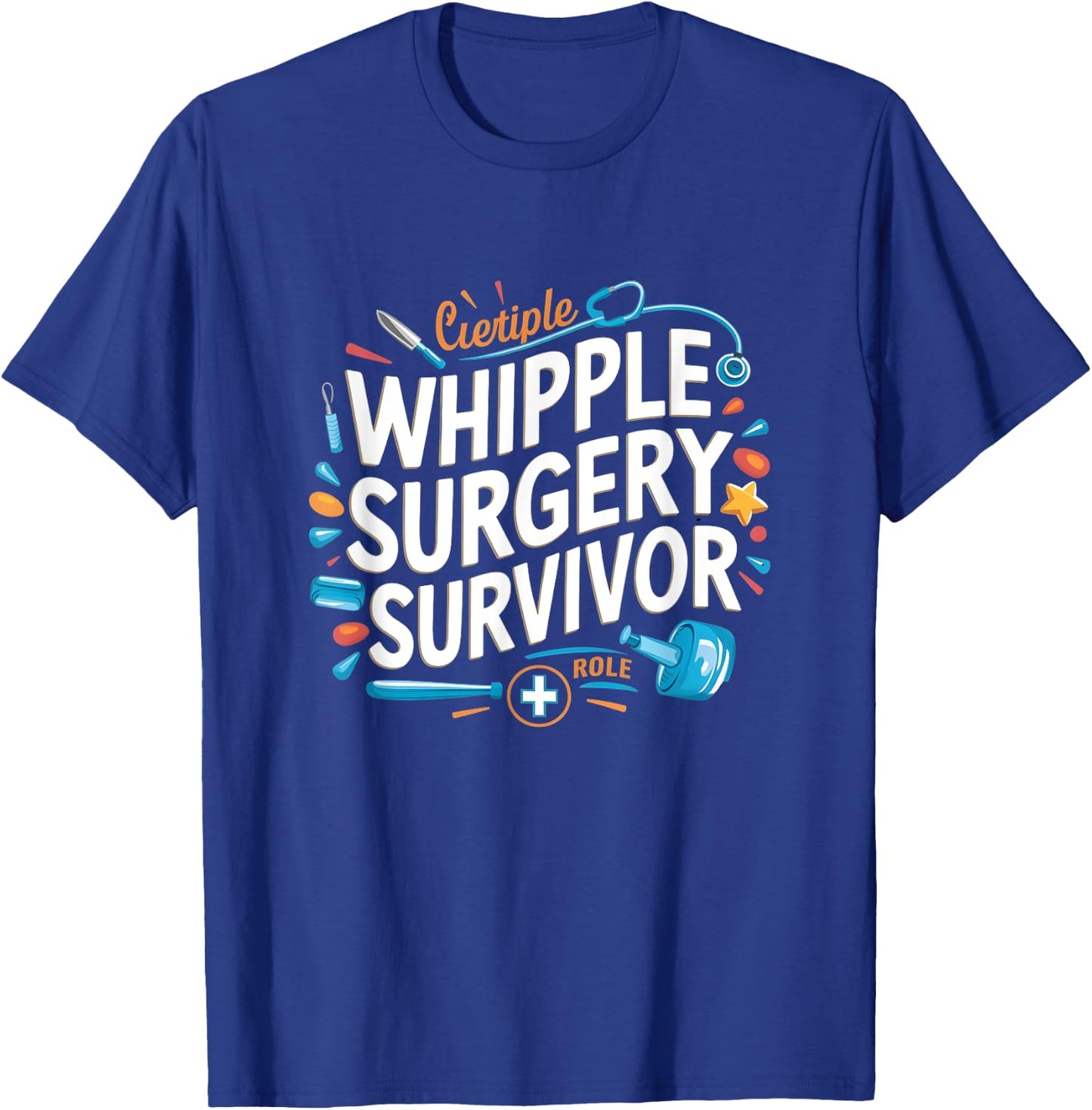 Whipple Surgery Survivor Recovery T-Shirt - T-Shirt | Royal
