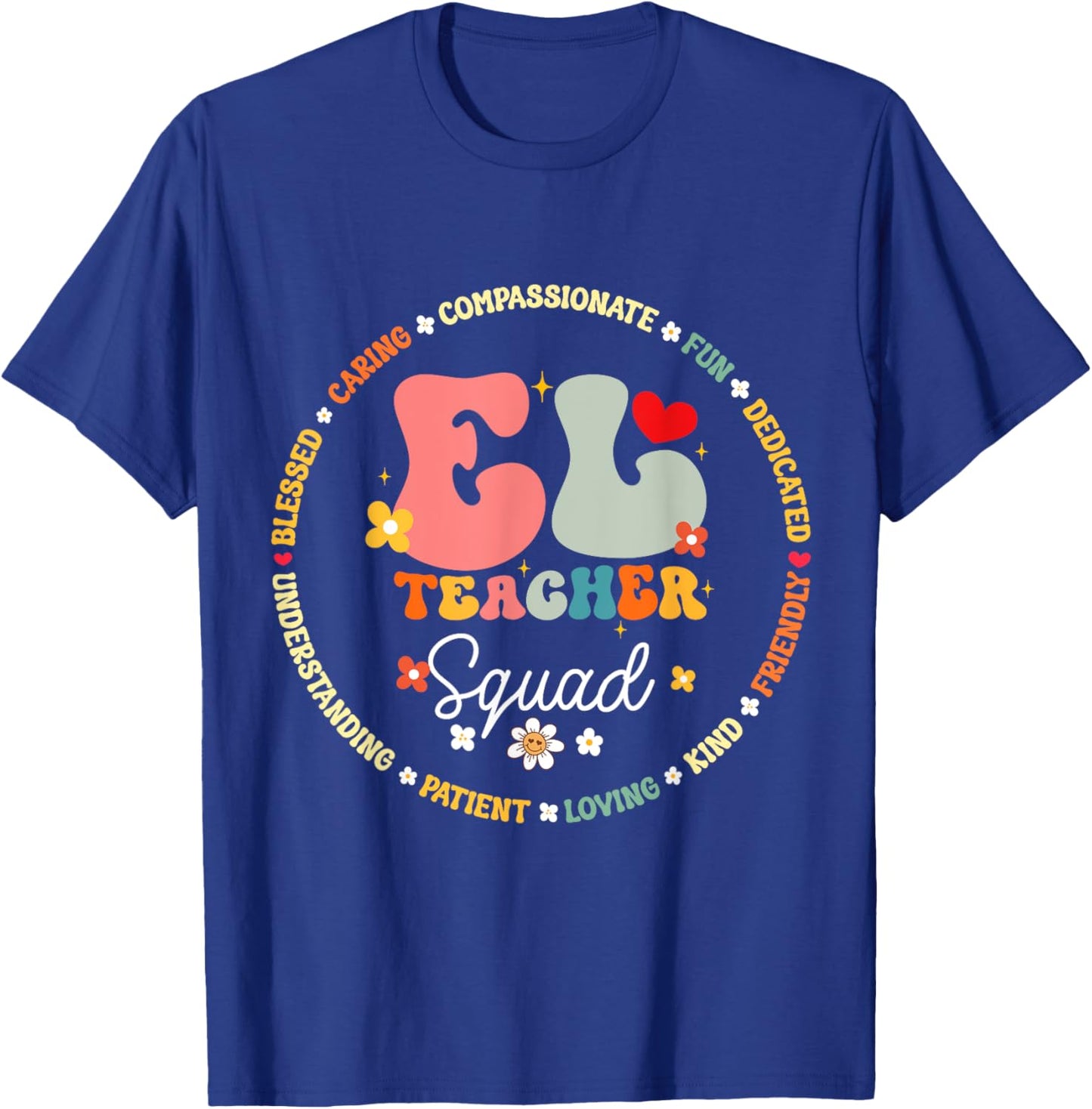 Groovy EL Teacher Squad Appreciation Week back to school Women Kids T-Shirt - T-Shirt | Royal