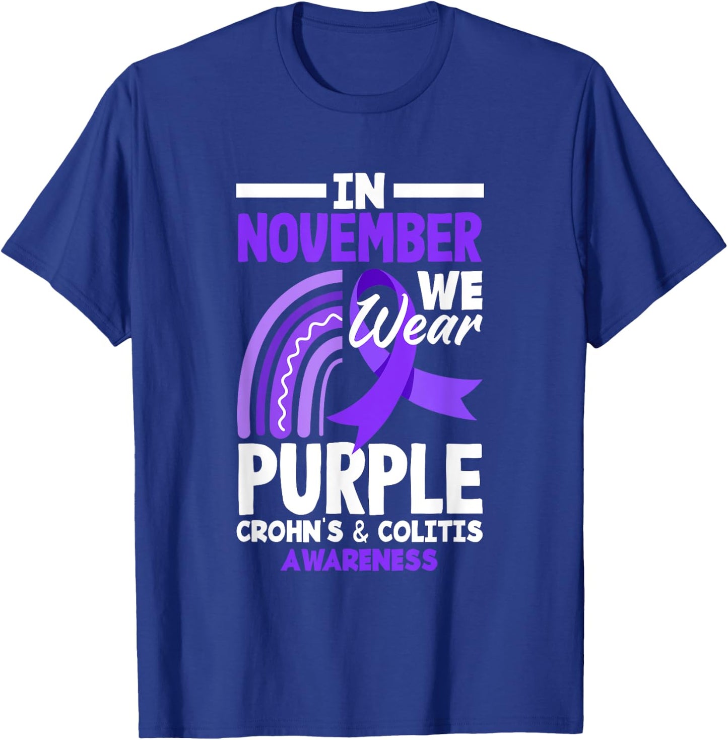 I November We Wear Purple Crohn's & Colitis Awareness T-Shirt - T-Shirt | Royal