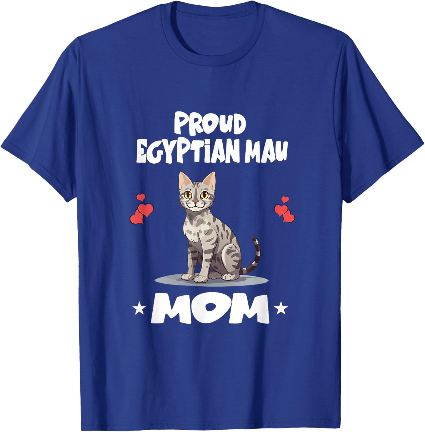 Proud Egyptian Mau Cat Mom Men Women Kids T-Shirt - T-Shirt | Royal