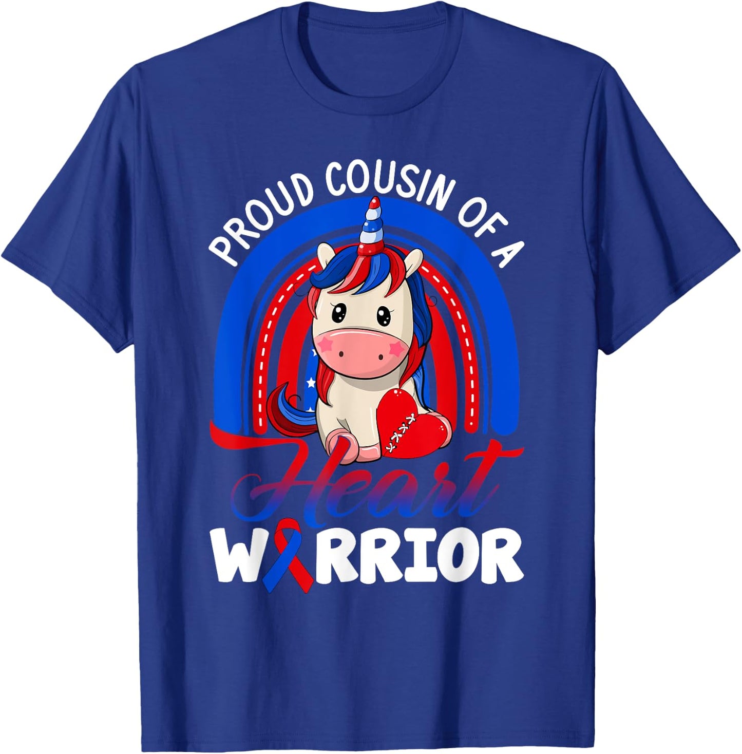 Proud Cousin Of A Heart Warrior CHD Awareness Unicorn Rainbo T-Shirt - T-Shirt | Royal