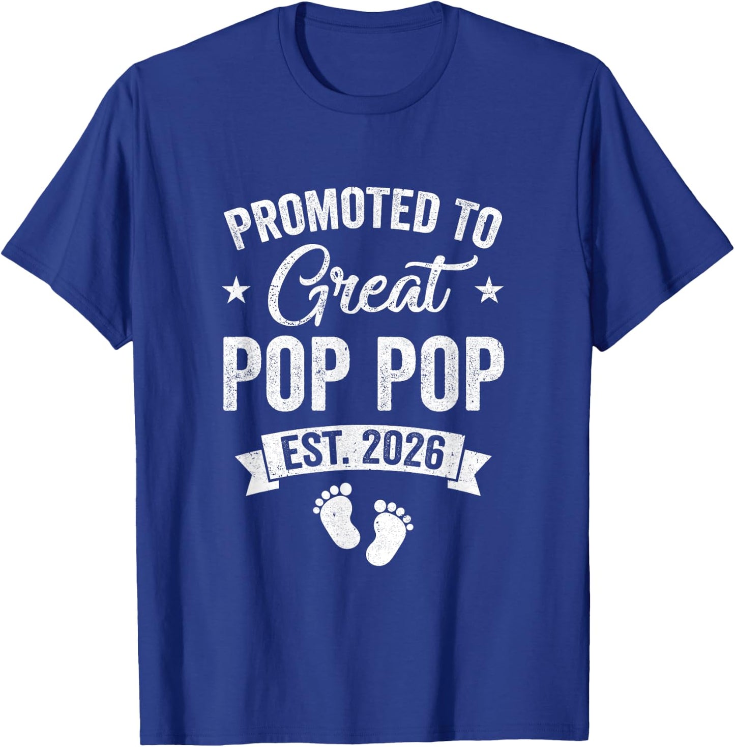 Promoted To Great Pop Pop Est 2026 Pregnancy Announcement T-Shirt - T-Shirt | Royal