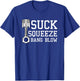 Suction Squeeze Bang Blow Car Diesel Lovers Mechanic T-Shirt - T-Shirt | Royal