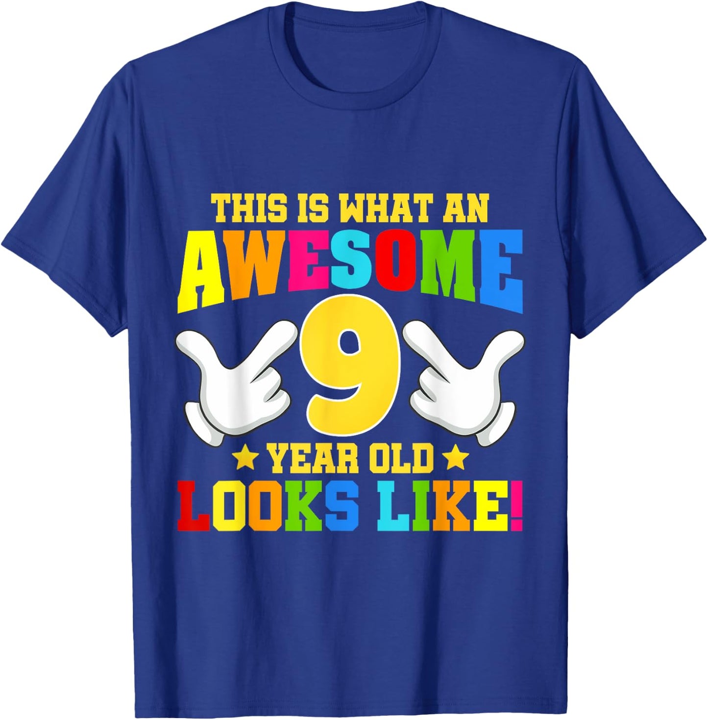 This is what an awesome 9 year old looks like 9th birthday T-Shirt - T-Shirt | Royal