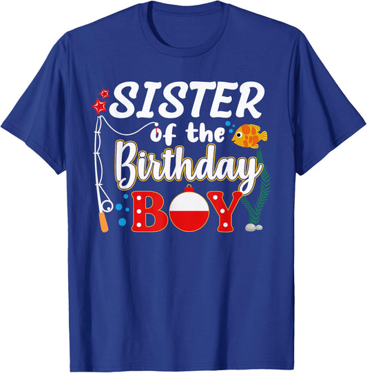 Sister of The Birthday Boy Fishing Family Matching Bday T-Shirt - T-Shirt | Royal