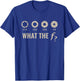 Funny Camera F-Stop Lens What-The F-Stop Shirt Photography T-Shirt - T-Shirt | Royal