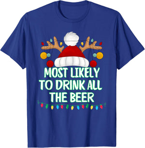 Most Likely To Drink All The Beer Funny Matching Christmas T-Shirt - T-Shirt | Royal