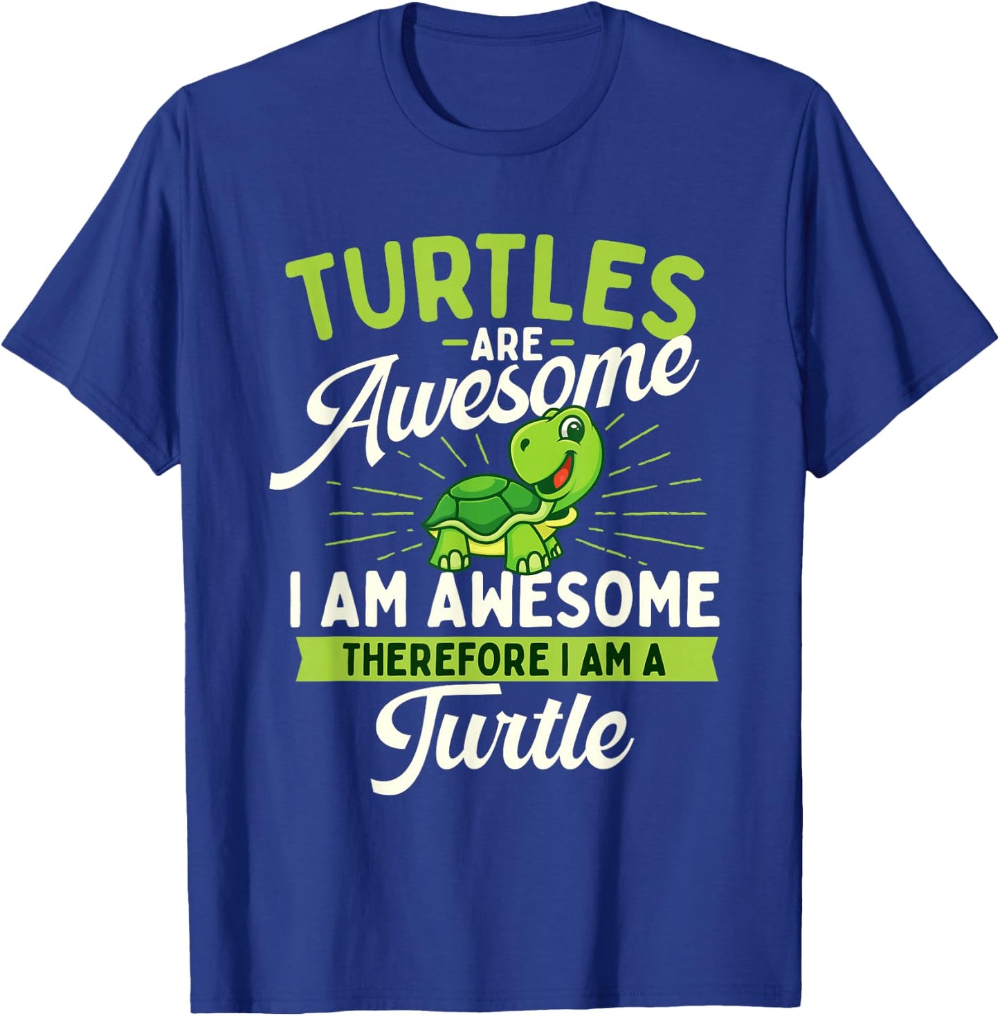 Turtles Are Awesome - Wildlife Cute Tortoise Beach Men Women Girls Kids T-Shirt - T-Shirt | Royal