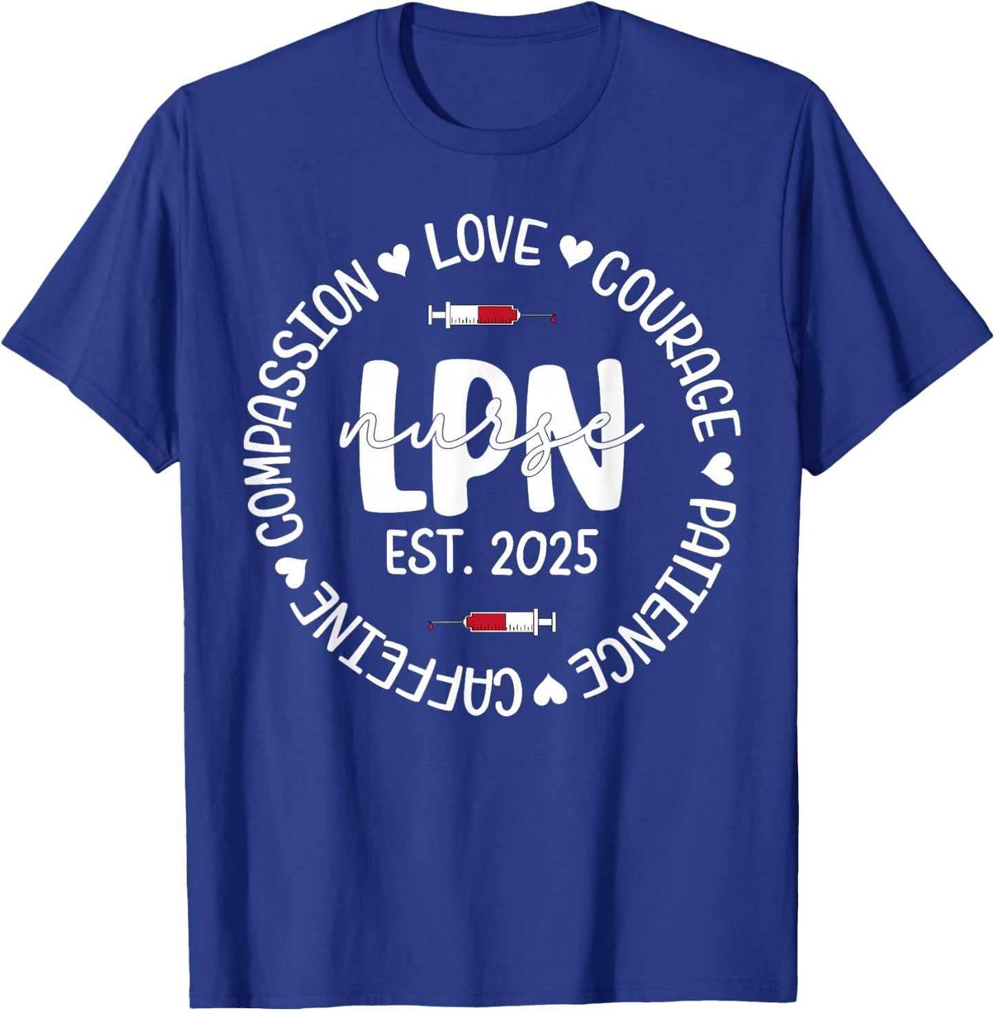 Licensed Practical Nurse Est 2025 LPN LVN Nursing Graduation T-Shirt - T-Shirt | Royal