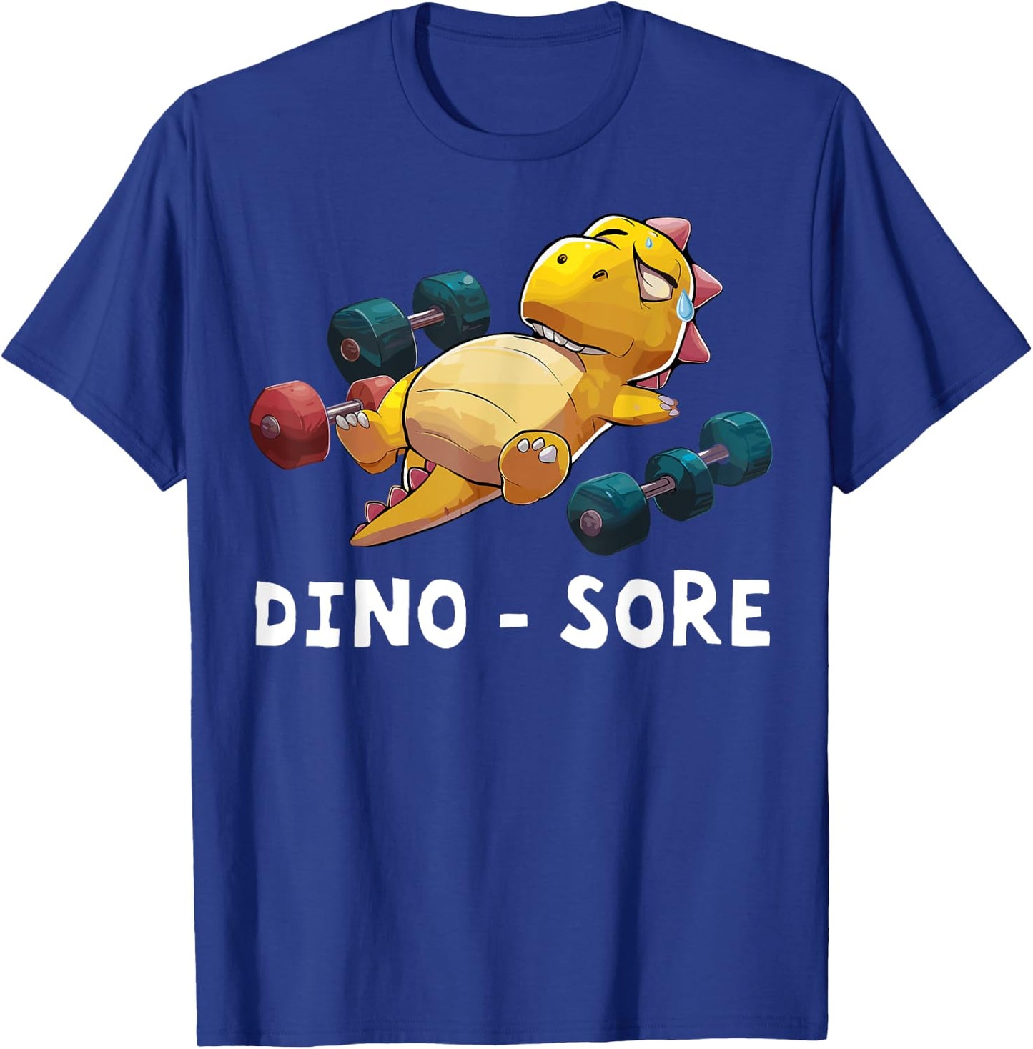 Dino - Sore Funny Dinosaur Workout Gym Fitness Workout T-Shirt - T-Shirt | Royal