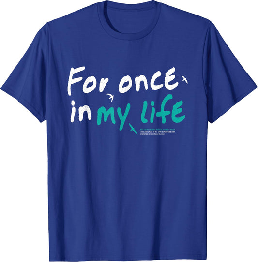for Once in My Life Lyric Jean DuShon Stevie Wonder T-Shirt - T-Shirt | Royal