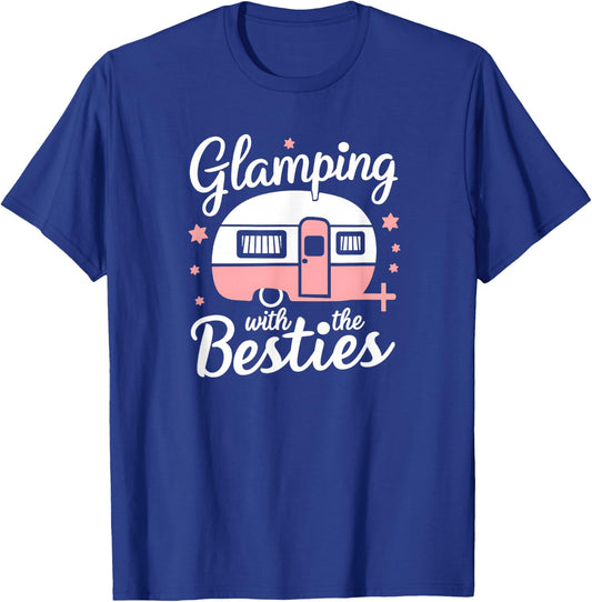 Glamping With The Besties T-Shirt - T-Shirt | Royal