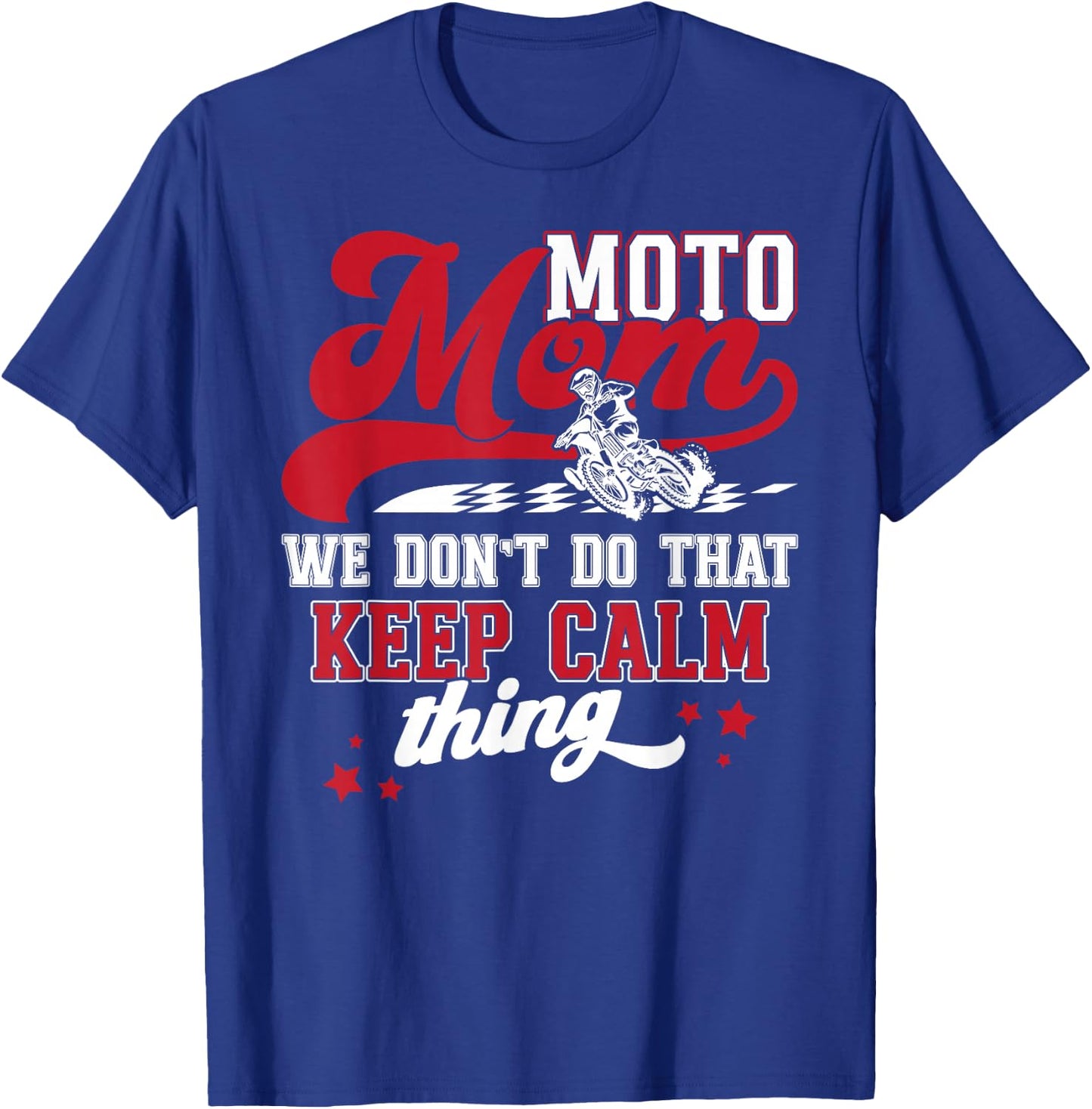 Moto Mom Funny Motocross Mom Motocross Rider Mama T-Shirt - T-Shirt | Royal