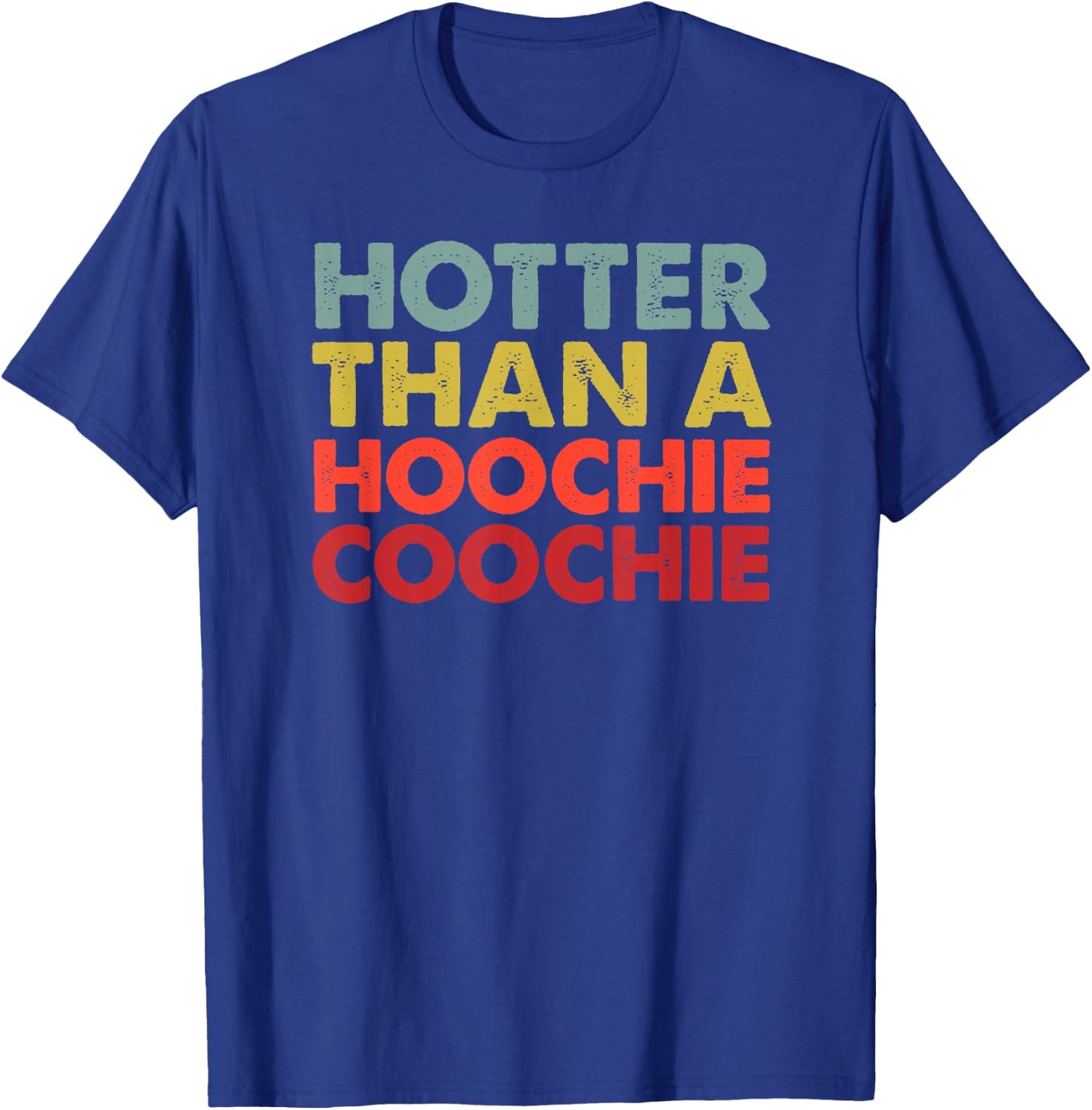 Hotter Than A Hoochie Coochie - Funny Cute Country Music T-Shirt - T-Shirt | Royal
