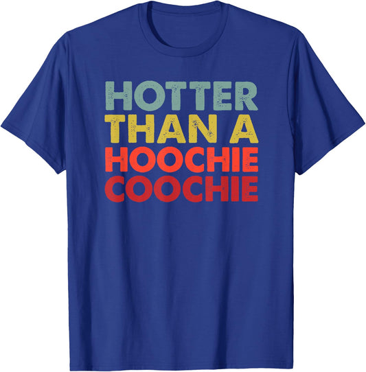 Hotter Than A Hoochie Coochie - Funny Cute Country Music T-Shirt - T-Shirt | Royal