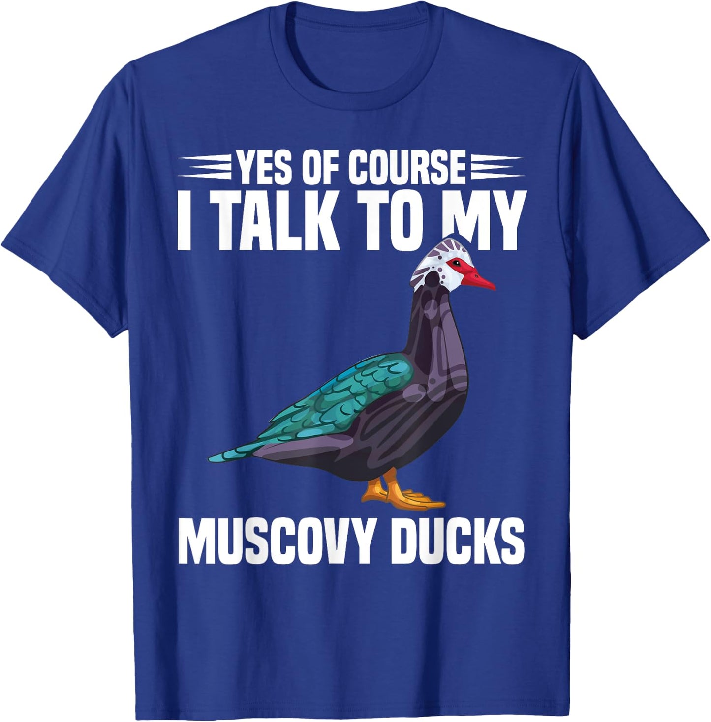 Muscovy Duck Dad Muscovy Duck Necklace Food Muscovy Ducks , Small, Black T-Shirt - T-Shirt | Royal