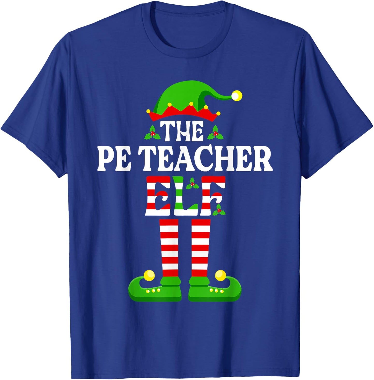 I'm The PE Teacher Elf Funny Christmas Family Matching T-Shirt - T-Shirt | Royal