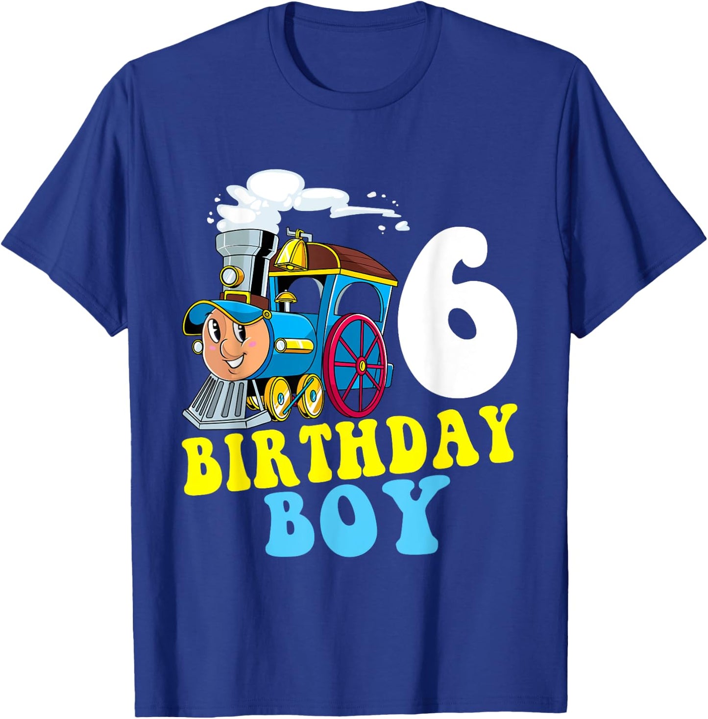 6th Birthday Boy Train Lovers Six Years Old Kids Toddlers T-Shirt - T-Shirt | Royal
