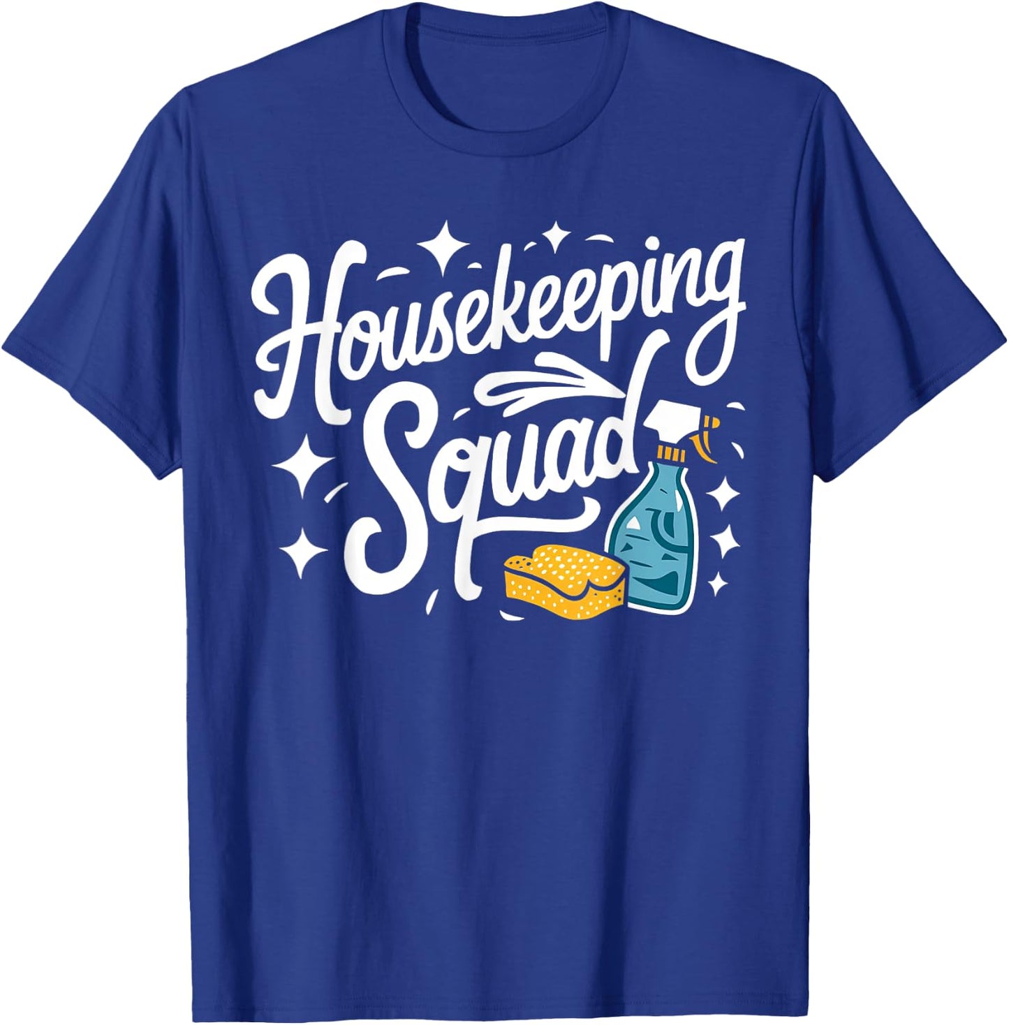Housekeeping Squad Family Team House Cleaner T-Shirt - T-Shirt | Royal