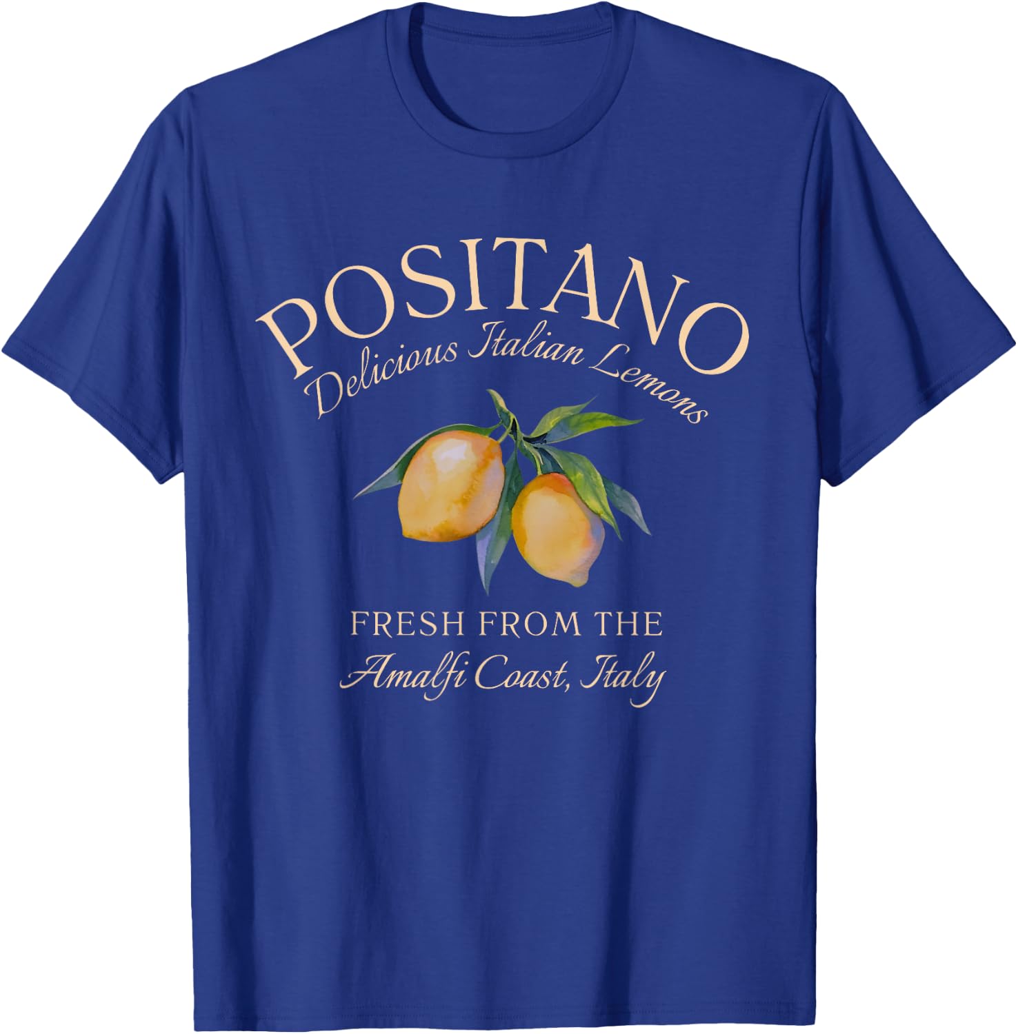 Positano Delicious Italian Lemons Fresh from Italy T-Shirt - T-Shirt | Royal