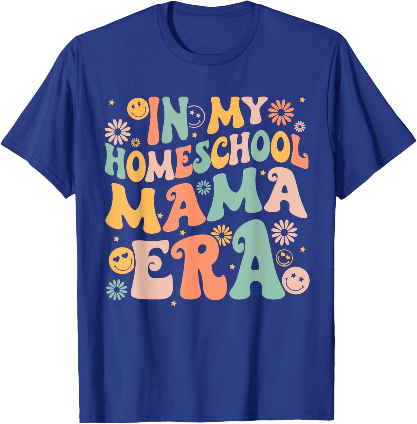 In My Homeschool Mama Era Retro Back to School T-Shirt - T-Shirt | Royal