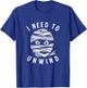 I Need To Unwind Mummy Fun Adult Halloween Costume T-Shirt - T-Shirt | Royal