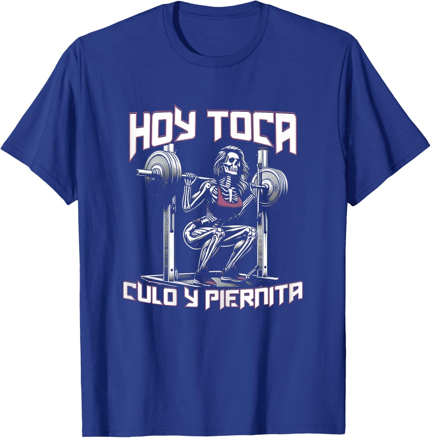 Hoy toca culo y pierna frente T-Shirt - T-Shirt | Royal