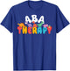 Cute Dinosaur ABA Therapy Behavior Analysis Therapist Squad T-Shirt - T-Shirt | Royal