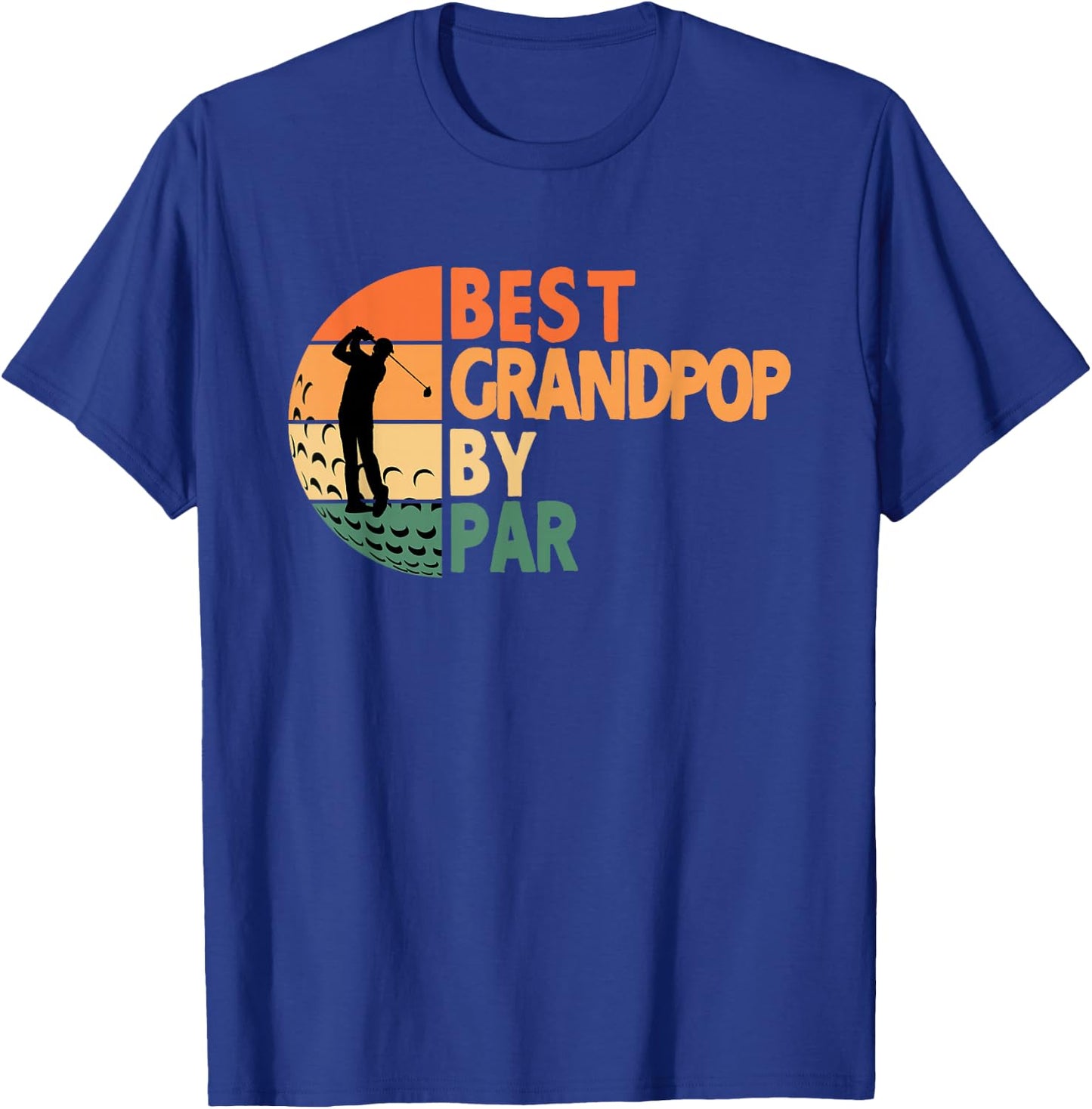 Best Grandpop By Par Golfing Funny Golf Golfer T-Shirt - T-Shirt | Royal