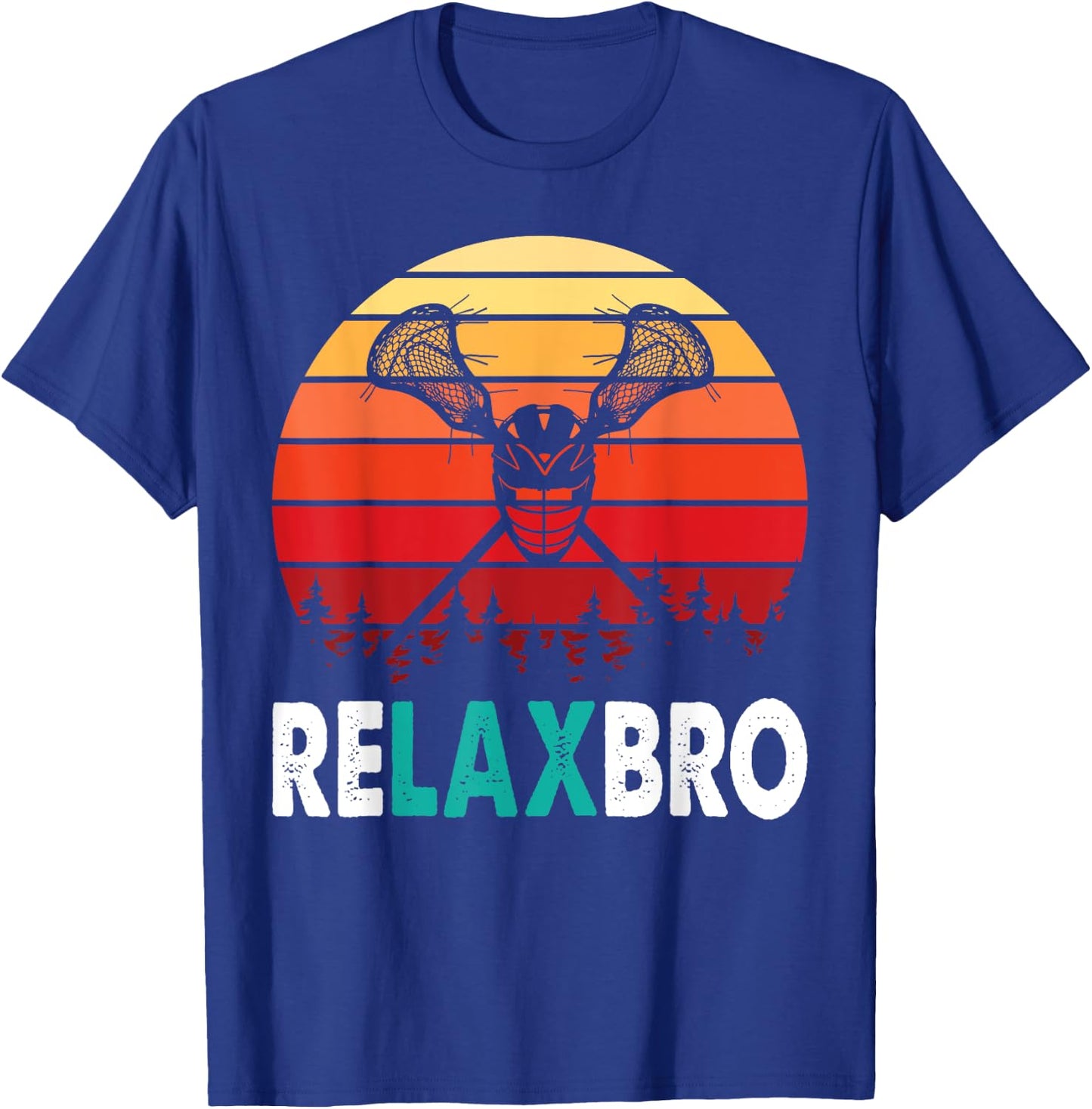 RELAX BRO Funny Lacrosse Player Lax Lover Joke Teen Boys Men T-Shirt - T-Shirt | Royal