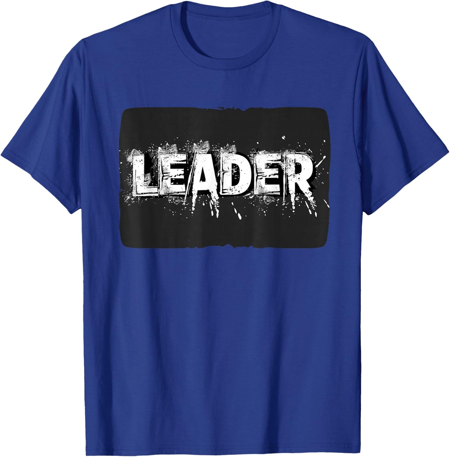 Leader Statement for Adults and Kids T-Shirt - T-Shirt | Royal