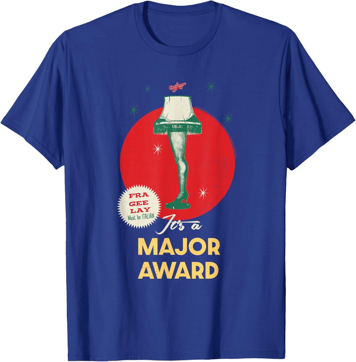 A Christmas Story Leg Lamp Fra Gee Lay Holiday T-Shirt - T-Shirt | Royal