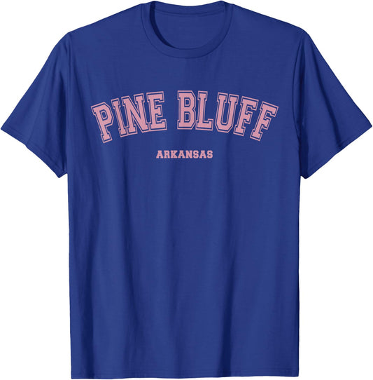 Pink Pine Bluff Arkansas AR Varsity Style on Pine Bluff T-Shirt - T-Shirt | Royal