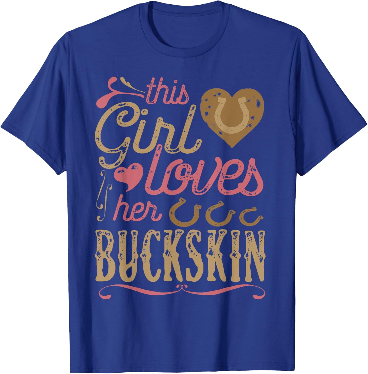 Buckskin Horse Shirt - Buckskin Lover Gift Horse T-Shirt - T-Shirt | Royal
