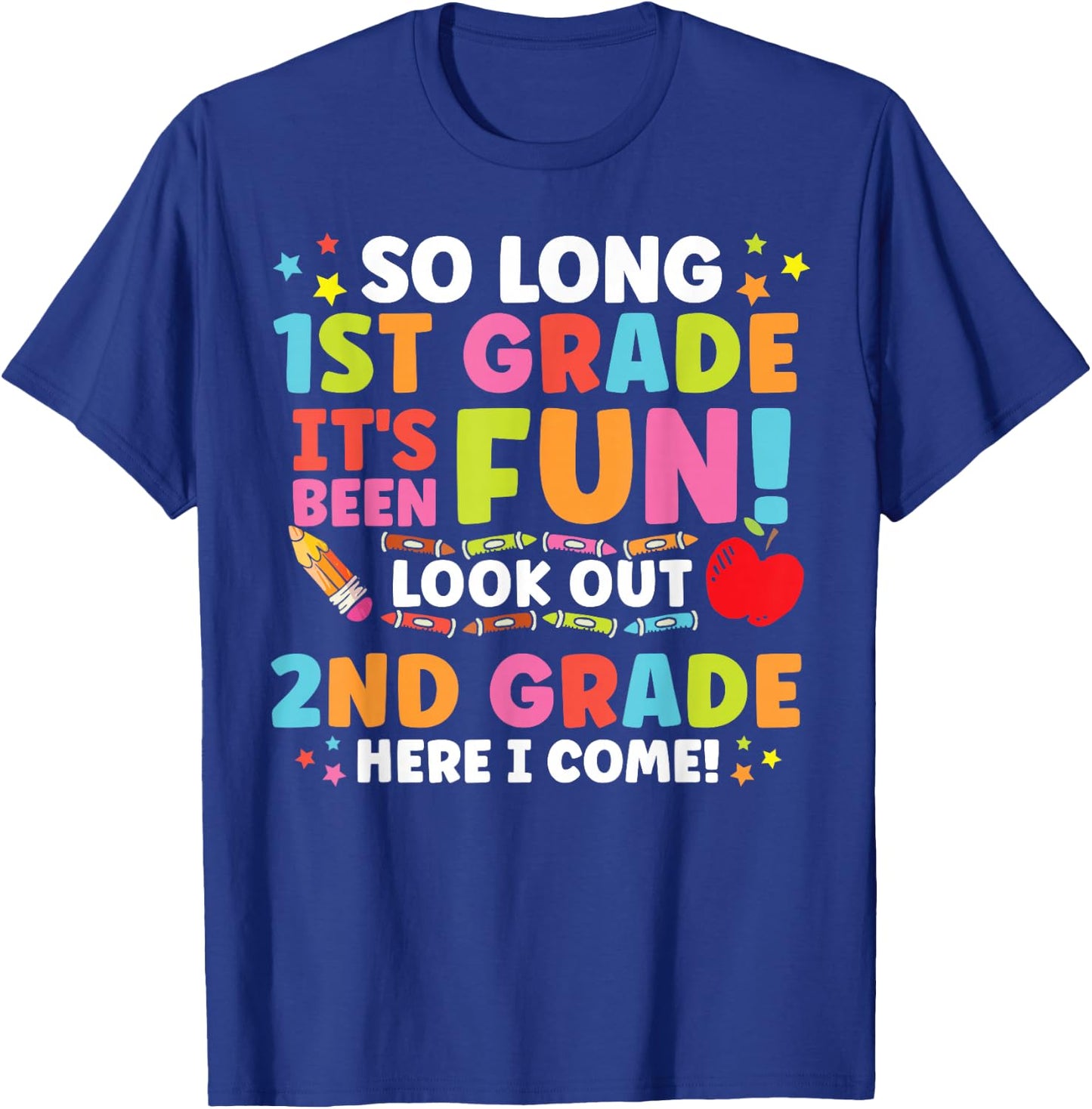 Hello 2nd Grade So Long 1st Fun Graduation Back to School T-Shirt - T-Shirt | Royal