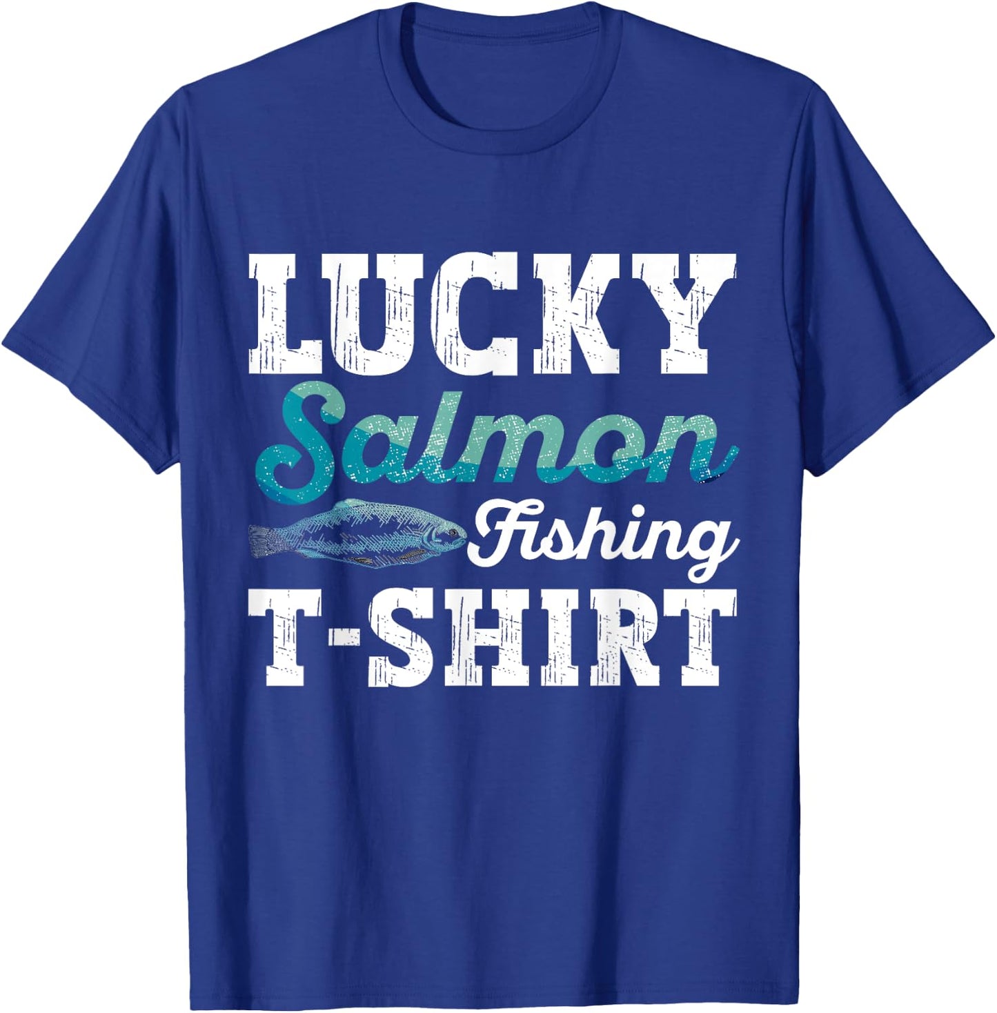 Fishing Salmon Shirt Men Fish Salmon Fisherman T-Shirt - T-Shirt | Royal