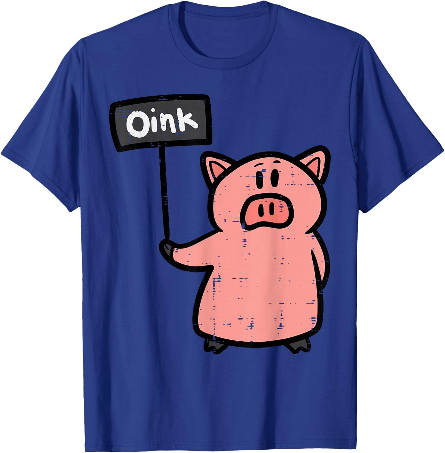 Pig Oink Sign Funny Hog Swine Farm Animal Men Women Kids T-Shirt - T-Shirt | Royal